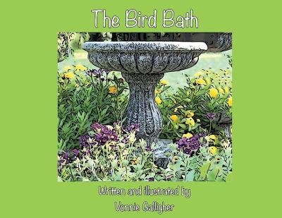 The Bird Bath - Vonnie Galligher