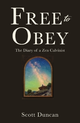 Free To Obey - Scott Duncan