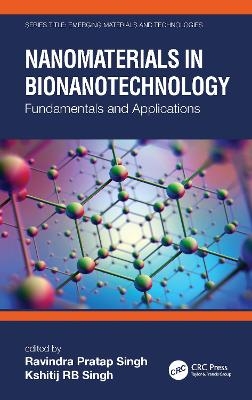 Nanomaterials in Bionanotechnology - 