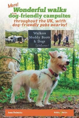 More wonderful walks from dog-friendly campsites throughout Great Britain ... - Anna Chelmicka