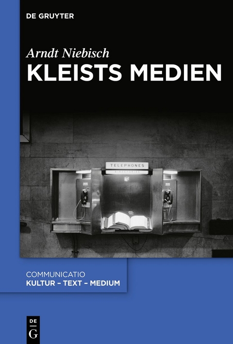 Kleists Medien - Arndt Niebisch