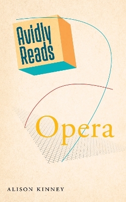 Avidly Reads Opera - Alison Kinney