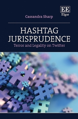 Hashtag Jurisprudence - Cassandra Sharp