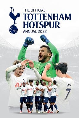 The Official Tottenham Hotspur Annual 2022 - Andy Greeves