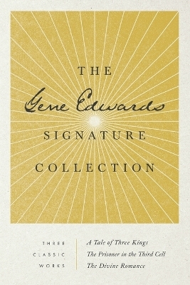 The Gene Edwards Signature Collection - Gene Edwards