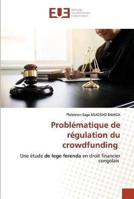 Problématique de régulation du crowdfunding - Philémon-Sage MUGISHO BAHIGA