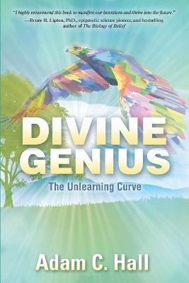 Divine Genius - Adam C Hall