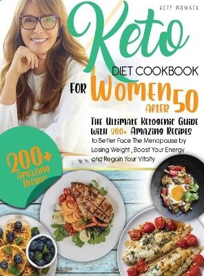 keto Diet CookBook for Women After 50 - Kety Womack