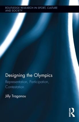 Designing the Olympics - Jilly Traganou