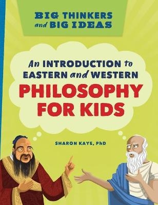 Big Thinkers and Big Ideas - Sharon Kaye