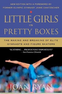 Little Girls in Pretty Boxes - Joan Ryan