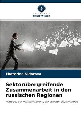 Sektorübergreifende Zusammenarbeit in den russischen Regionen - Ekaterina Sidorova