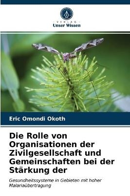 Die Rolle von Organisationen der Zivilgesellschaft und Gemeinschaften bei der Stärkung der - Eric Omondi Okoth