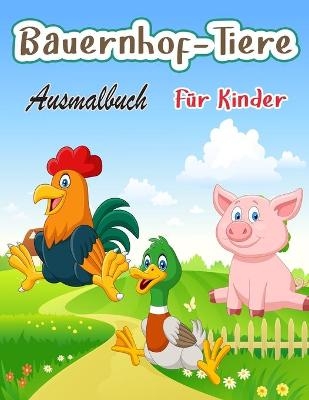 Bauernhof-Tiere Malbuch f�r Kinder - Aston Gobble