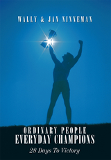 Ordinary People - Everyday Champions -  Jan Ninneman,  Wally Ninneman