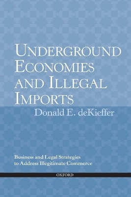 Underground Economies and Illegal Imports - The Late Donald deKieffer