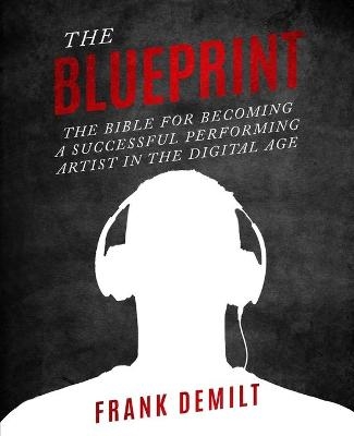 The Blueprint - Frank Demilt