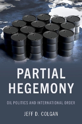 Partial Hegemony - Jeff D. Colgan