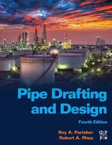 Pipe Drafting and Design - Parisher, Roy A.; Rhea, Robert A.