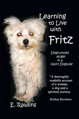 Learning to Live with Fritz -  E. Rawlins