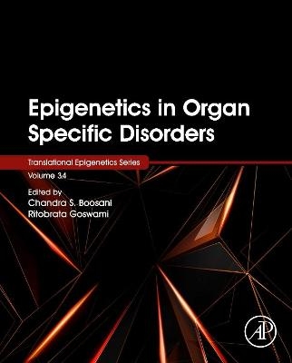 Epigenetics in Organ Specific Disorders - 