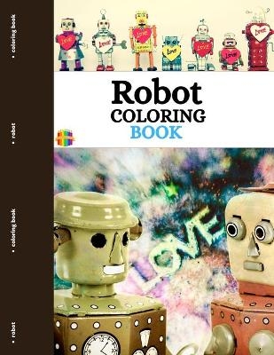 Robot Coloring Book - Melamie Rosch