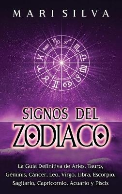 Signos del Zodiaco - Mari Silva