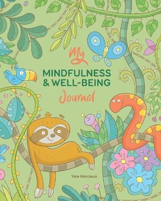 My Mindfulness & Well-being Journal - Yale Mercieca