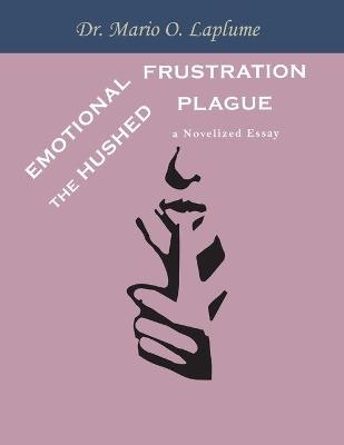 Emotional Frustration - Dr Mario O Laplume