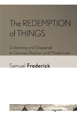 The Redemption of Things - Samuel Frederick