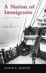 A Nation of Immigrants - Martin, Susan F.