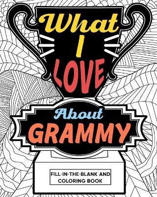 What I Love About Grammy Coloring Book -  Paperland