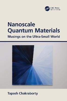 Nanoscale Quantum Materials - Tapash Chakraborty
