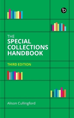 The Special Collections Handbook - Alison Cullingford