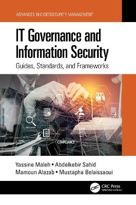 IT Governance and Information Security - Yassine Maleh, Abdelkebir Sahid, Mamoun Alazab, Mustapha BELAISSAOUI