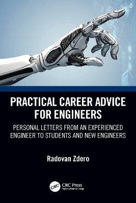 Practical Career Advice for Engineers - Radovan Zdero