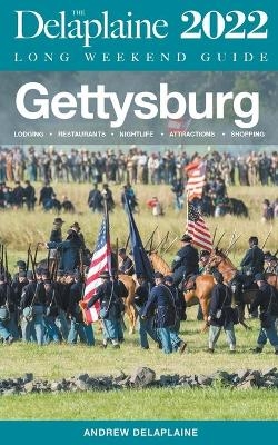 Gettysburg - The Delaplaine 2022 Long Weekend Guide - Andrew Delaplaine