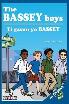 The Bassey Boys - Michelle St Claire
