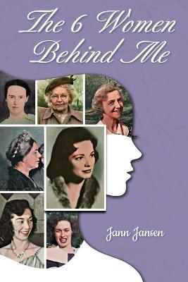 The 6 Women Behind Me - Jann Jansen