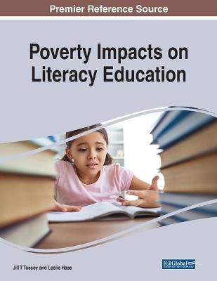 Poverty Impacts on Literacy Education - 