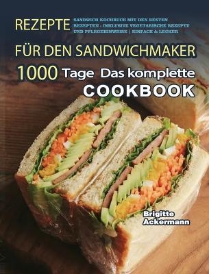 Rezepte für den Sandwichmaker - Brigitte Ackermann