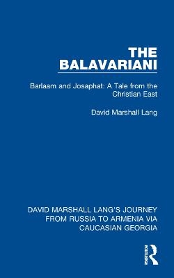 The Balavariani - David Marshall Lang