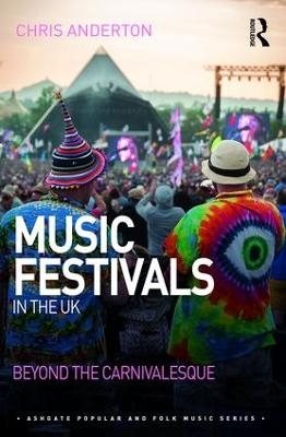 Music Festivals in the UK - Chris Anderton