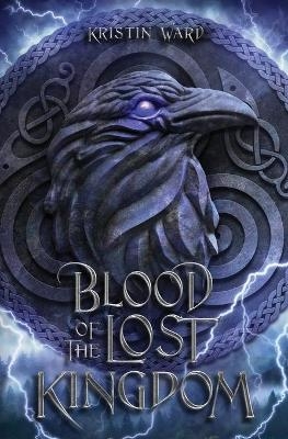 Blood of the Lost Kingdom - Kristin Ward