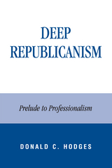 Deep Republicanism -  Donald Hodges
