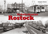 Verkehrsknoten Rostock - Sebastian Werner