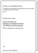 At the Interface of Religion and Administration: The Hittite Cult Inventories - Michele Cammarosano