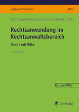 Rechtsanwendung im Rechtsanwaltsbereich - Wolfgang Boiger, Laura Hoffmann, Maike Pütz