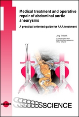 Medical treatment and operative repair of abdominal aortic aneurysms - Jörg Teßarek