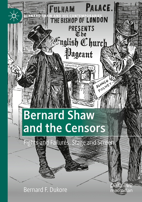 Bernard Shaw and the Censors - Bernard F. Dukore